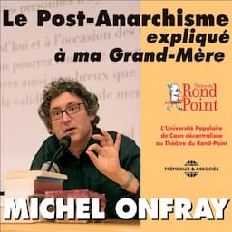 Le Post-Anarchisme expliqu&eacute; &agrave; ma Grand-M&egrave;re