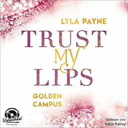 Trust my Lips (German edition)