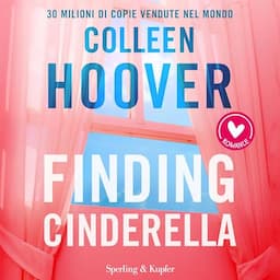 Finding Cinderella (Italian Edition)