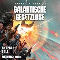 Galaktische Gesetzlose [Galactic Outlaws]