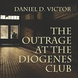 The Outrage at the Diogenes Club