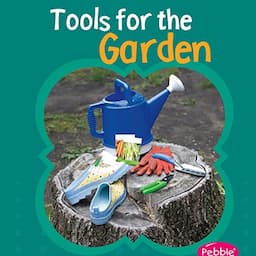 Tools for the Garden