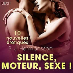 Silence, moteur, sexe !