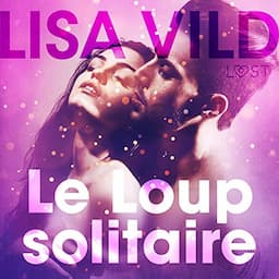 Le Loup solitaire