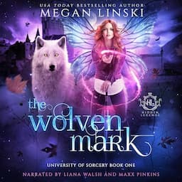 The Wolven Mark: A Paranormal Fantasy Fae Academy Shifter Romance