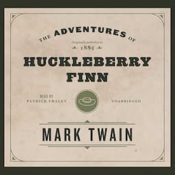 The Adventures of Huckleberry Finn