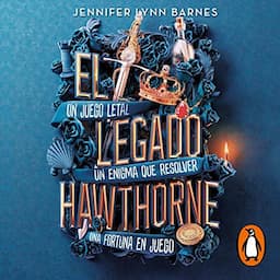 El legado Hawthorne [The Hawthorne Legacy]