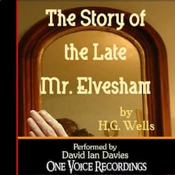 The Story of the Late Mr. Elvesham