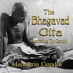 The Bhagavad Gita According to Gandhi