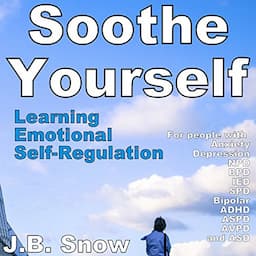 Soothe Yourself: Learning Emotional Self-Regulation