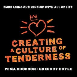 Creating a Culture of Tenderness