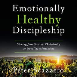 Emotionally Healthy Discipleship