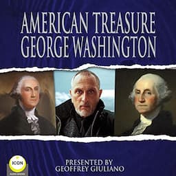 American Treasure, George Washington