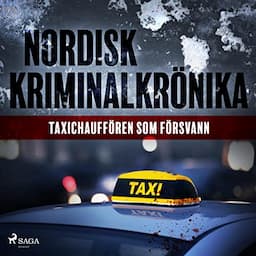 Taxichauff&ouml;ren som f&ouml;rsvann