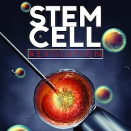 Stem Cell Revolution