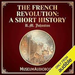 The French Revolution: A Short History