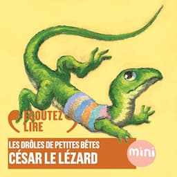 C&eacute;sar le l&eacute;zard