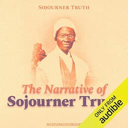 The Narrative of Sojourner Truth