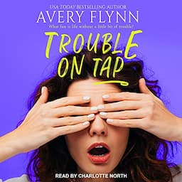 Trouble on Tap