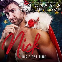 His First Time: Nick (A Hot Shot of Romance Quickie)