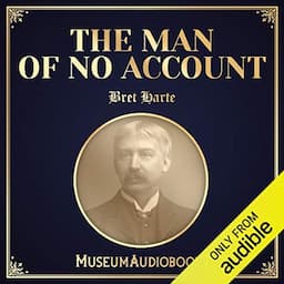 The Man of No Account