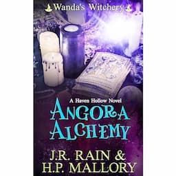 Angora Alchemy: A Paranormal Women's Fiction Novel