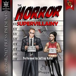 The Horror of Supervillainy