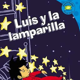 Luis y la lamparilla [Luis and the Lamp]