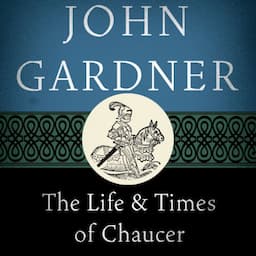 The Life and Times of Chaucer