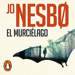 El murci&eacute;lago [The Bat]