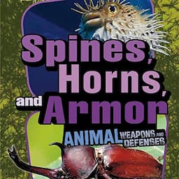 Spines, Horns, and Armor