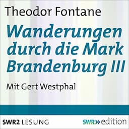 Wanderungen durch die Mark Brandenburg 3