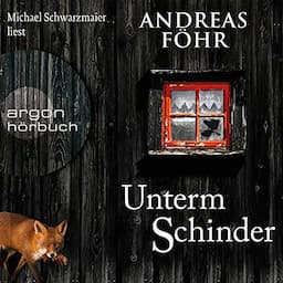 Unterm Schinder