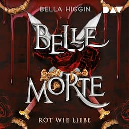 Belle Morte - Rot wie Liebe