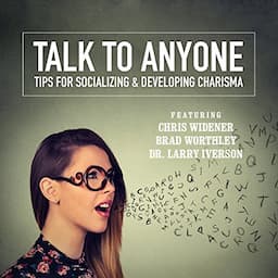 Talk to Anyone