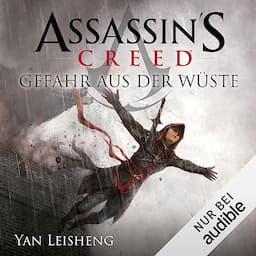 Assassin's Creed - Gefahr aus der W&uuml;ste