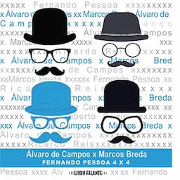 &Aacute;lvaro de Campos X Marcos Breda