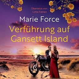 Verf&uuml;hrung auf Gansett Island [Seduction on Gansett Island]