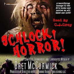 Schlock! Horror!