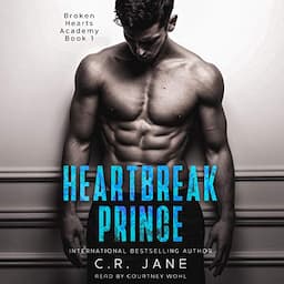 Heartbreak Prince: A Bully Romance