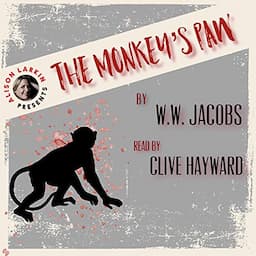 Alison Larkin Presents The Monkey's Paw