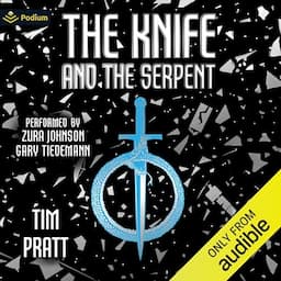 The Knife and the Serpent