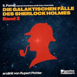 Die galaktischen F&auml;lle des Sherlock Holmes 3