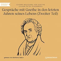 Gespr&auml;che mit Goethe in den letzten Jahren seines Lebens 2