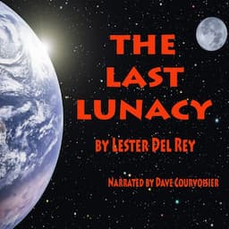 The Last Lunacy