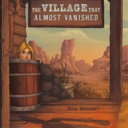 The Village That Almost Vanished