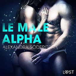 Le M&acirc;le alpha