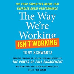 The Way We're Working Isn't Working