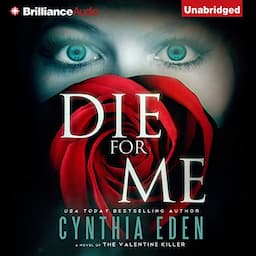 Die for Me: A Novel of the Valentine Killer