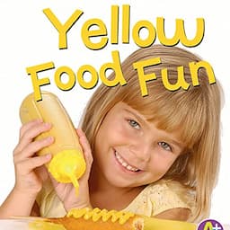 Yellow Food Fun